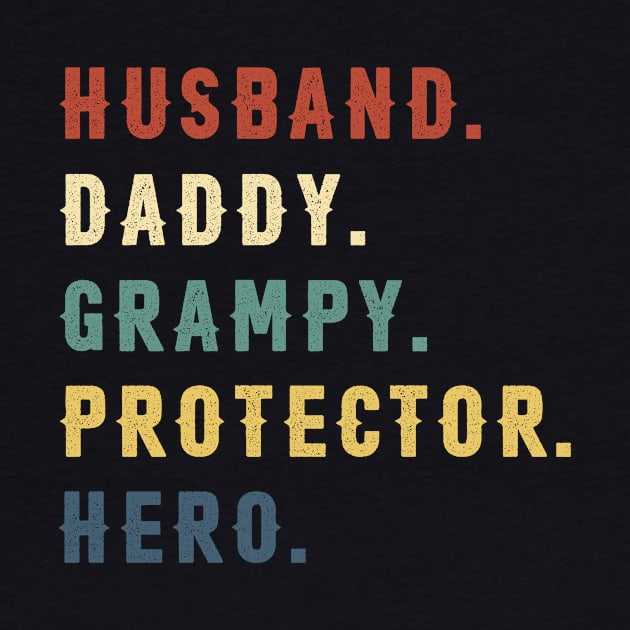 Husband Daddy Grampy Protector Hero Dad Gift Fathers Day by Soema